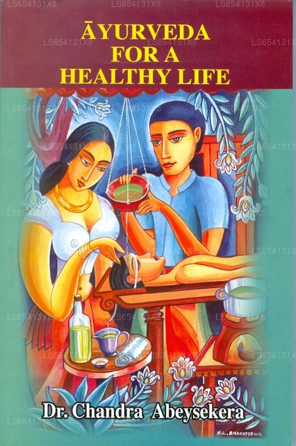Ayurveda For A Healthy Life